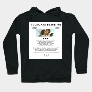 young and beautiful Hoodie